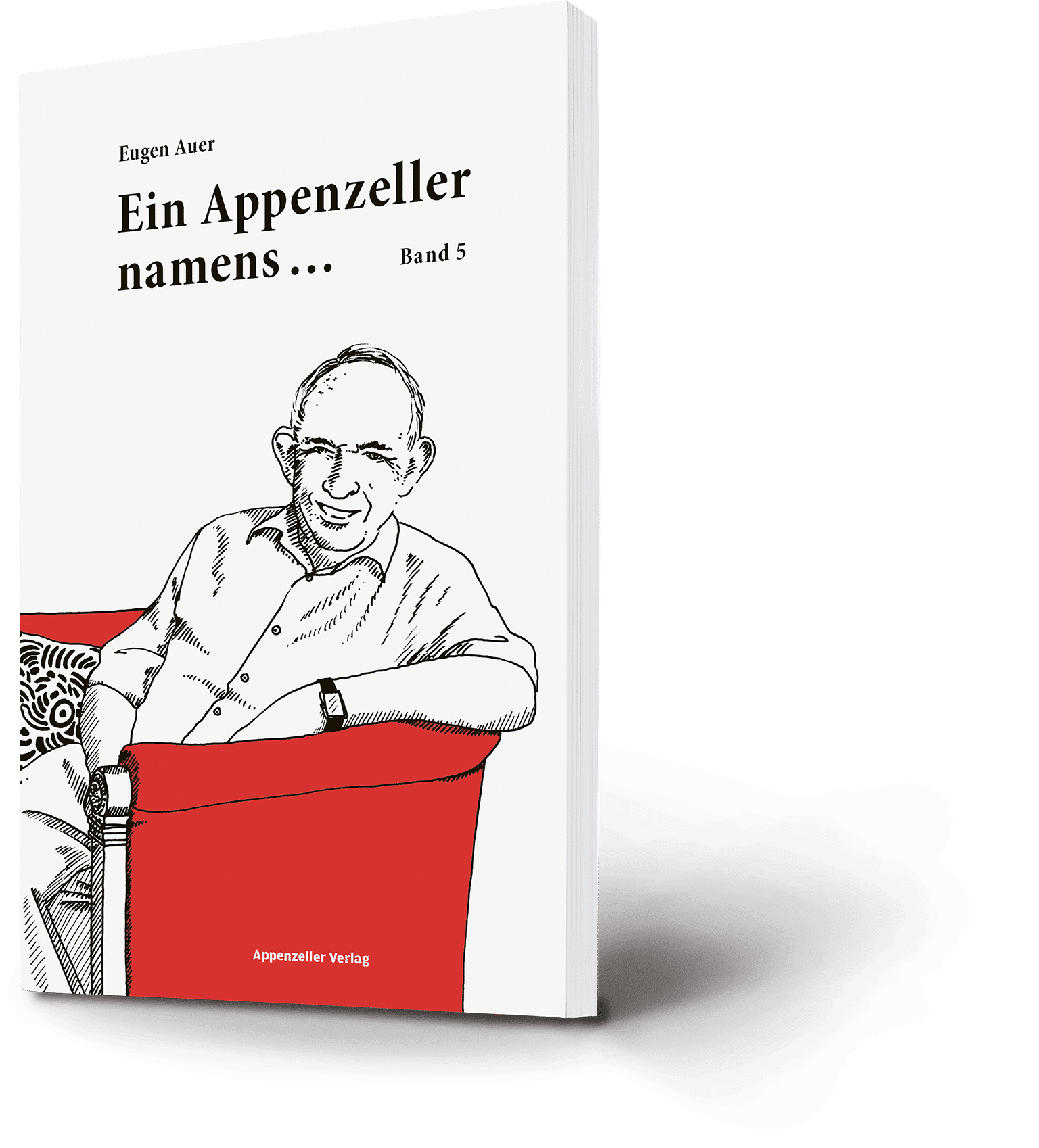 Ein Appenzeller namens … Band 5