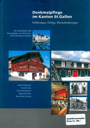 Denkmalpflege im Kanton St. Gallen