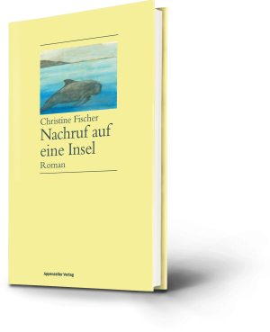 Christine Fischer: Nachruf auf eine Insel