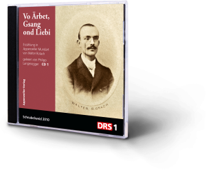 Hörbuch Vo Ärbet, Gsang ond Liebi Erzählung in Appenzeller Mundart von Walter Rotach, gelesen von Philipp Langenegger