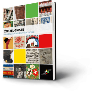 Zeitzeugnisse. Appenzeller Geschichten in Wort und Bild