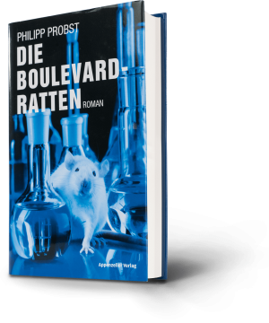 Philipp Probst. Die Boulevardratten