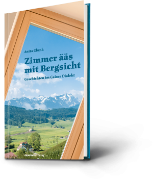 Anita Glunk: Zimmer ääs mit Bergsicht
